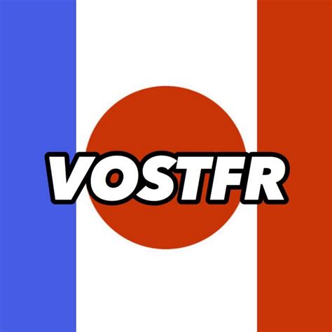 vostrefr|vostfr anime.